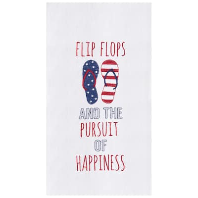 Flip Flops & The Pursuit Of Happiness July Fourth Flour Sack Embroidered Cotton Kitchen Towel
