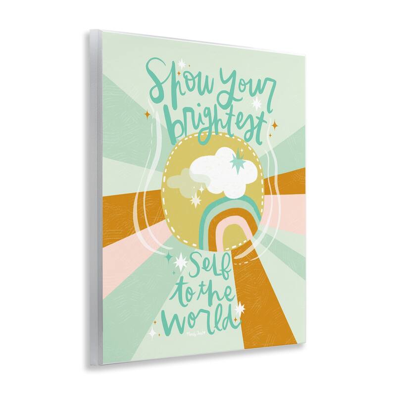 Stupell Show Your Brightest Self Wall Plaque Art Design By Mandy Ford Art + Illustration
