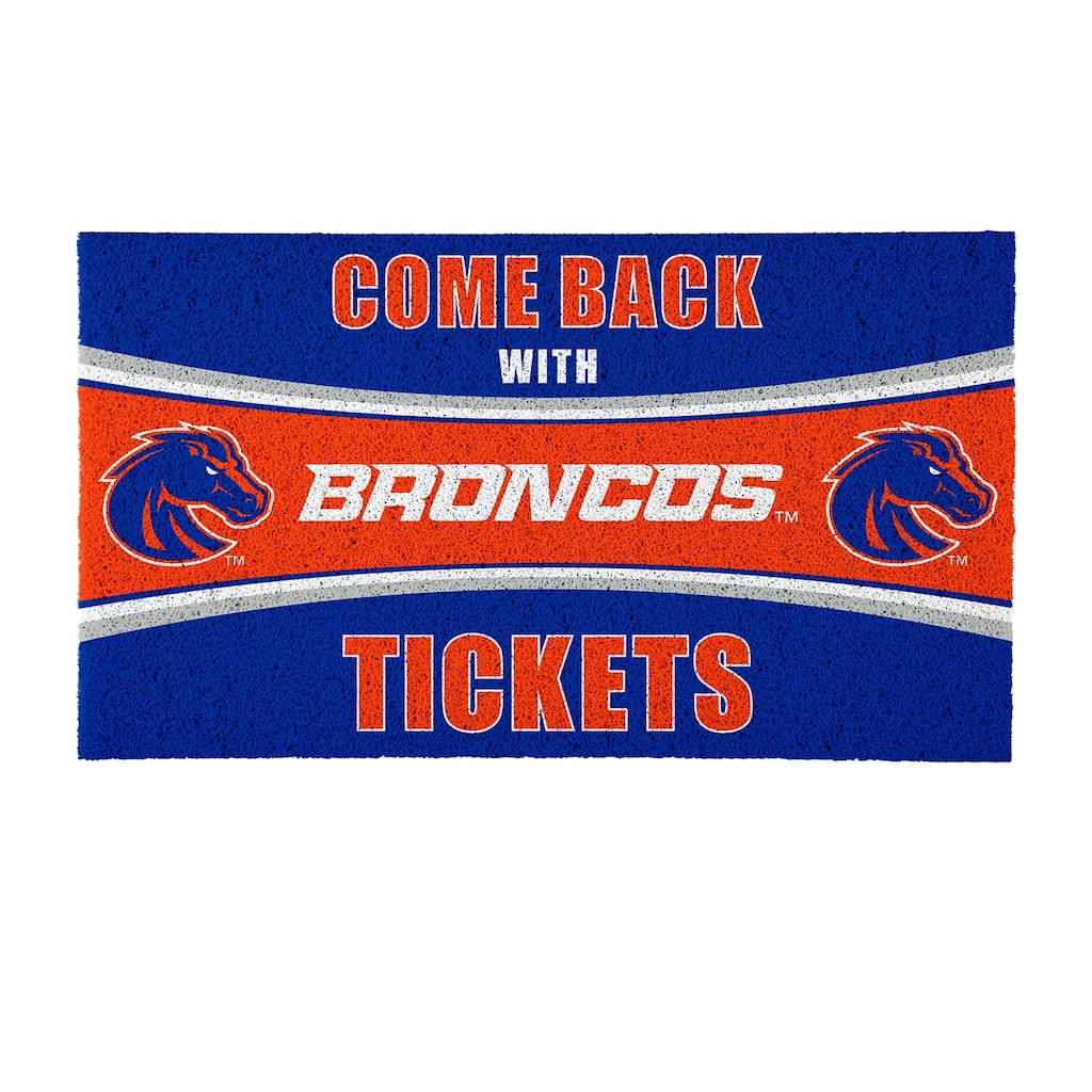 Boise State University 28 in. x 16 in. PVC "Come Back With Tickets" Trapper Door Mat
