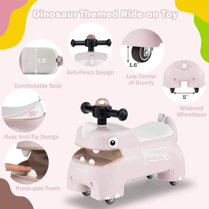 Babyjoy Ride on Toy Baby Dinosaur Sliding Car with4 Universal Casters - See Details