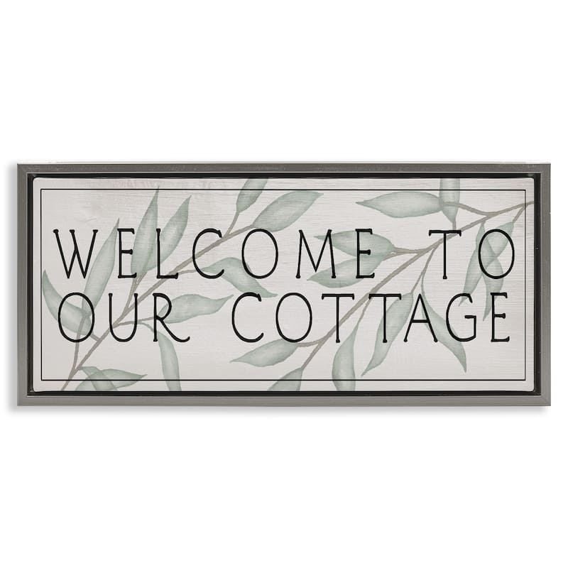 Stupell Rustic Cottage Welcome Framed Floater Canvas Wall Art Design By Lil' Rue - 31 x 14 - Grey