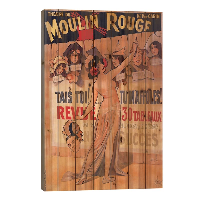 Moulin Rouge, Tais Toi, Tu Maffoles! Revue Advertisement, 1912 Print On Wood by M. Duzolle - Multi-Color - 40x26x1.5