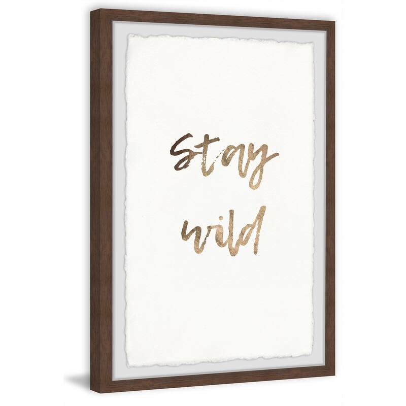 Stay Wild Framed Wall Art, Elegant Home Touch - Sophisticated Artwork for Refined Décor