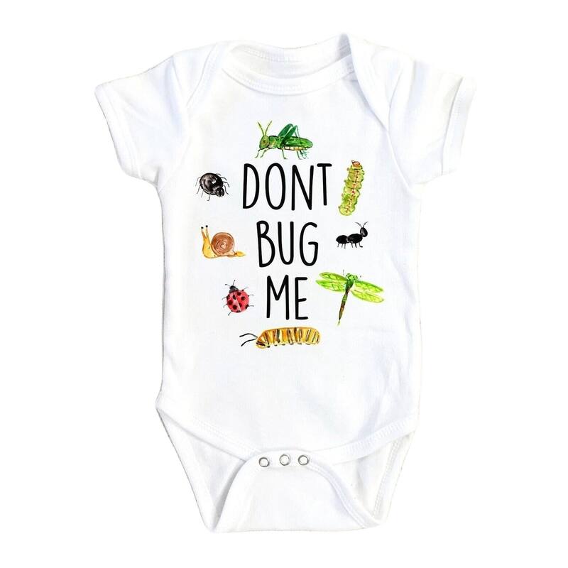 Don't Bug Me - Baby Boy Girl Clothes Infant Bodysuit Funny Cute Newborn - White - 6-9M