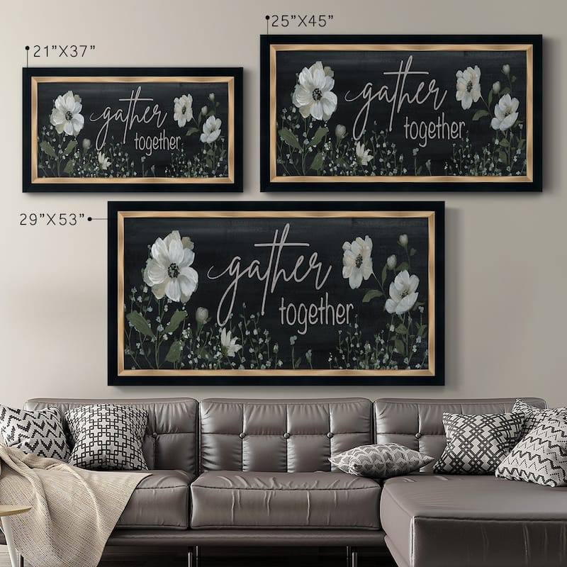 Gather Together Premium Framed Canvas- Ready to Hang