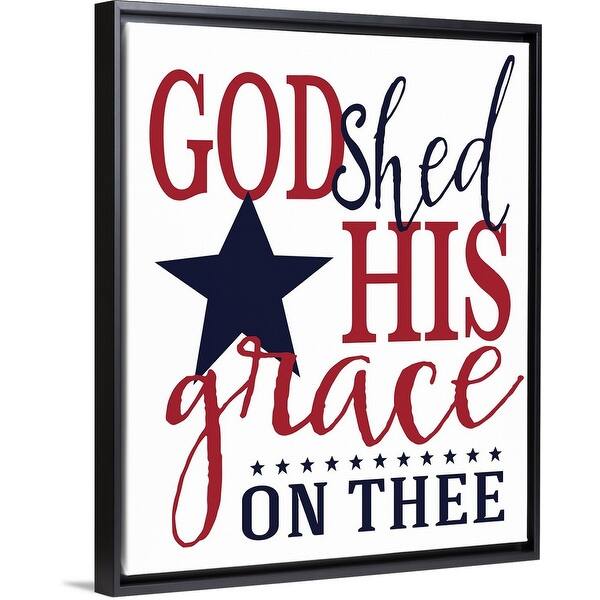 God Shed His Grace Black Float Frame Canvas Art Overstock 28035959