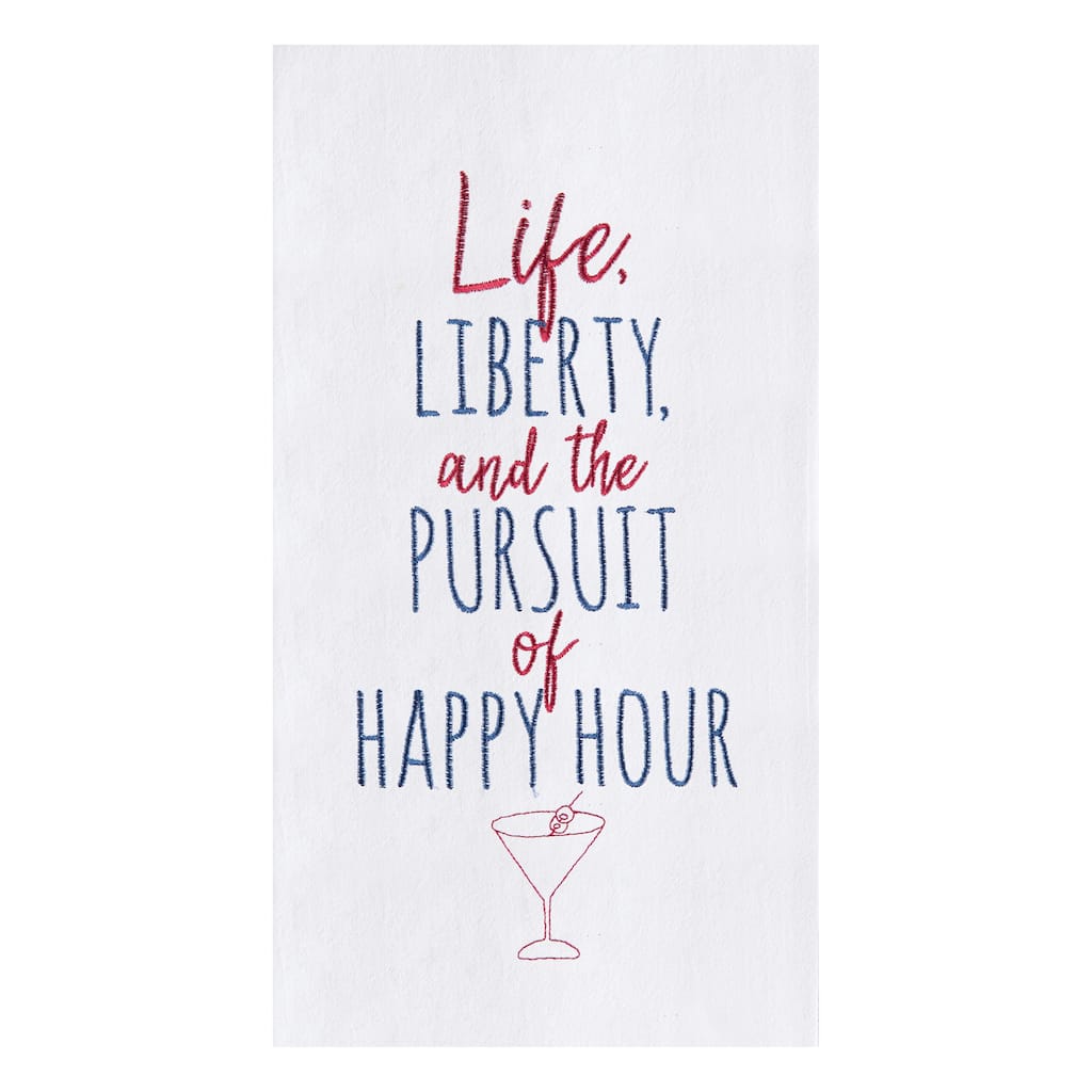 Life, Liberty & The Pursuit of Happy Hour Flour Sack Cotton Kitchen Towel