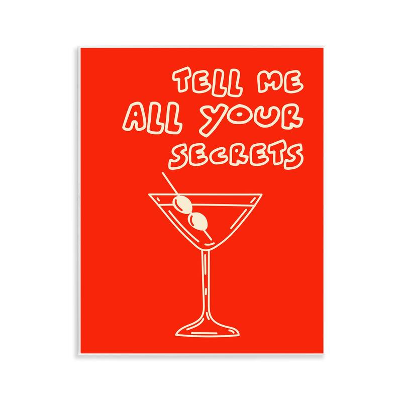 Stupell Tell Me Your Secrets Cocktail Wall Plaque Art Design By House of Lulu - 11 x 14