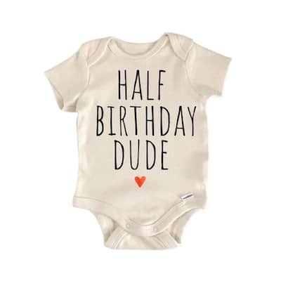 Half Birthday 6 Months - Baby Boy Girl Clothes Infant Bodysuit Funny Cute Newborn