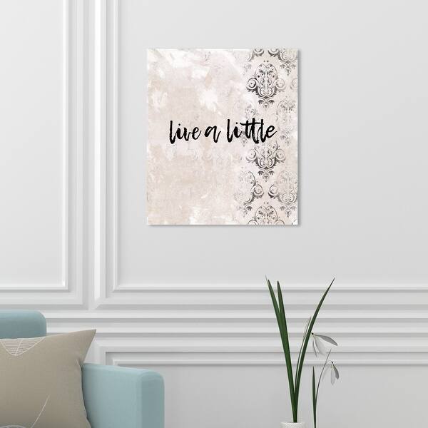 Oliver Gal Live A Little Typography And Quotes Wall Art Canvas Print Motivational Quotes And Sayings White Black Overstock 32376643