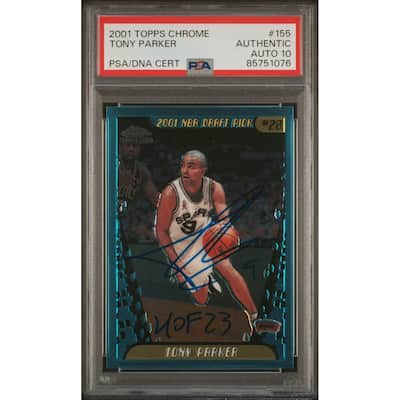 Tony Parker 2001 Topps Chrome Signed Rookie Card #155 Auto Graded PSA 10 5751076 - 8'6" x 11'6"