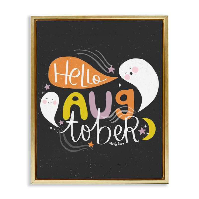 Stupell Hello Augtober with Ghosts Framed Floater Canvas Wall Art Design By Mandy Ford Art + Illustration - 17 x 21 - Gold