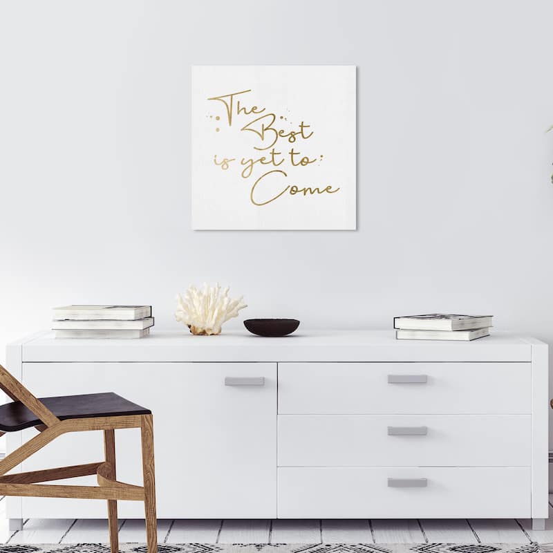 Wynwood Studio Canvas Typography and Quotes Yet to Come White and Metallic Gold Glam Wall Art Canvas Print - 20 x 20