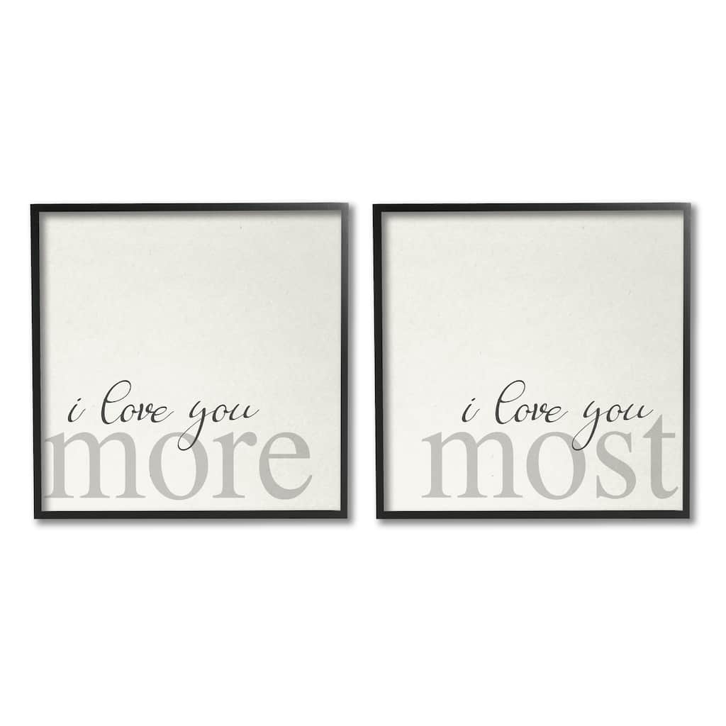 Stupell I Love You More Most Romantic Sentiment Typography 2 Piece Framed Wall Art, Design by Daphne Polselli