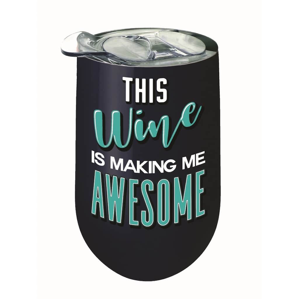 Wine Is Making Me Awesome Stainless Wine Tumbler Insulated With Lid 14 Ounces - Black