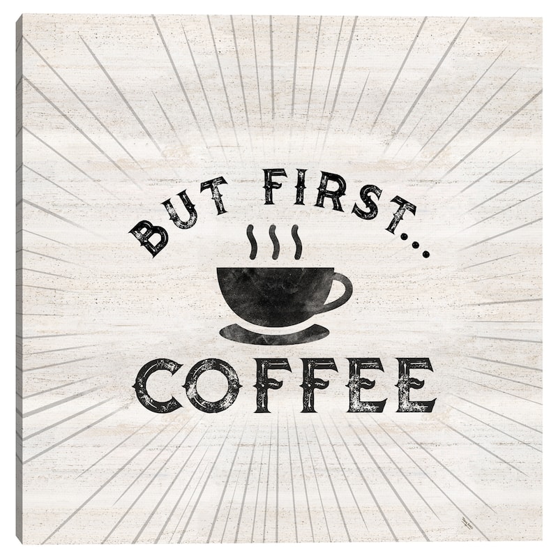 Coffee Humor I But First by Tara Reed Canvas Art Print