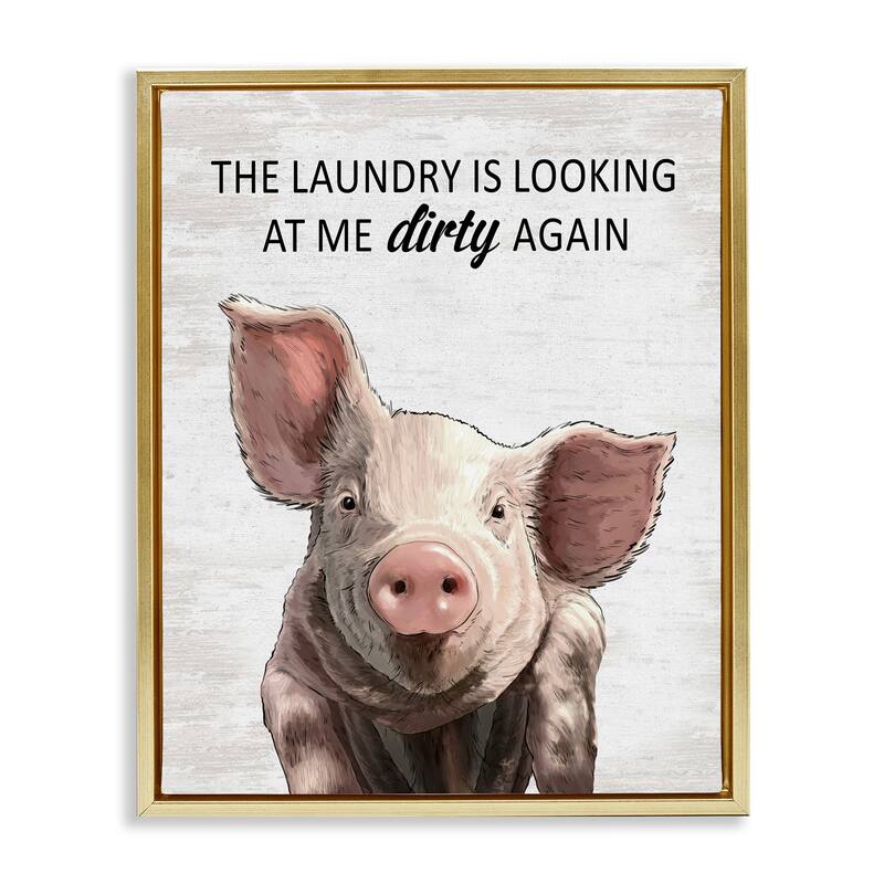 Stupell Funny Dirty Laundry Pig Framed Floater Canvas Wall Art Design By Lettered and Lined - 17 x 21 - Gold