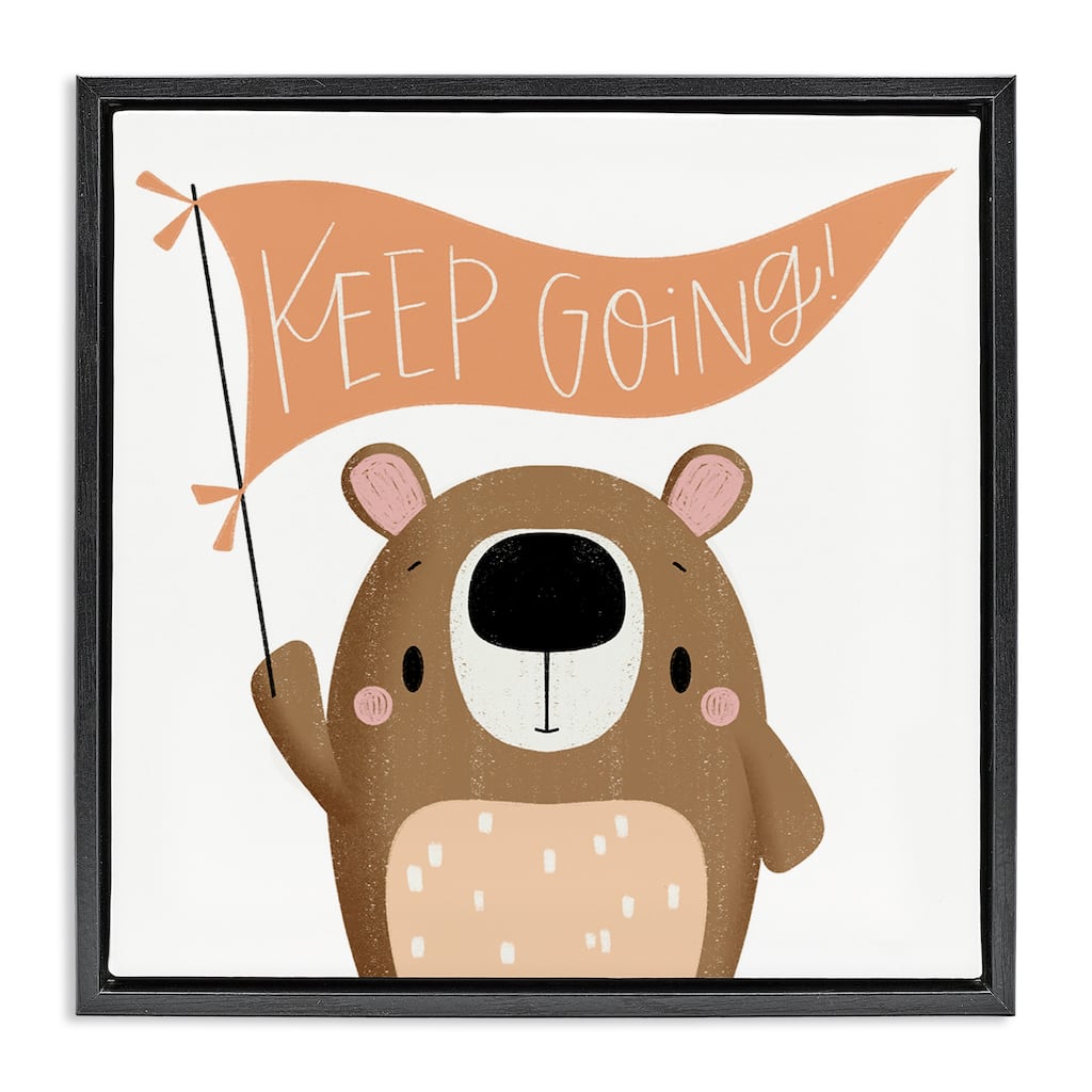 Stupell Motivational Bear Keep Going Framed Floater Canvas Wall Art Design By Sarah Hickman