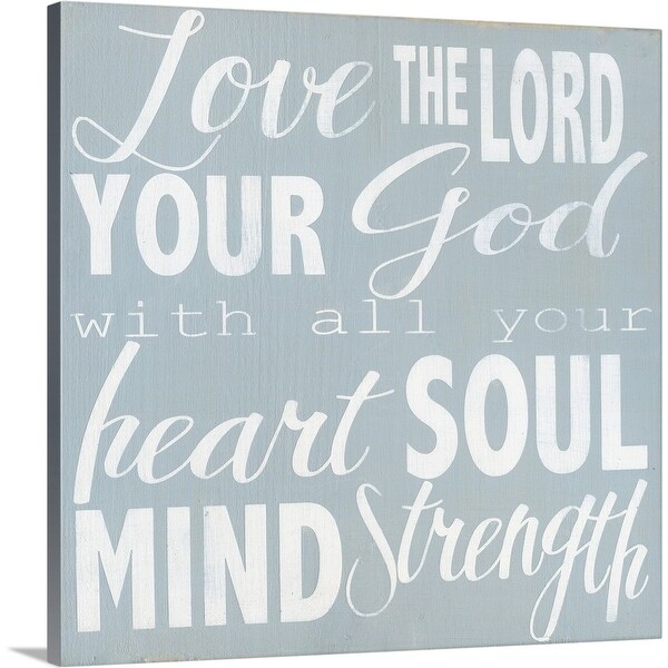 "Love the Lord your God" Canvas Wall Art