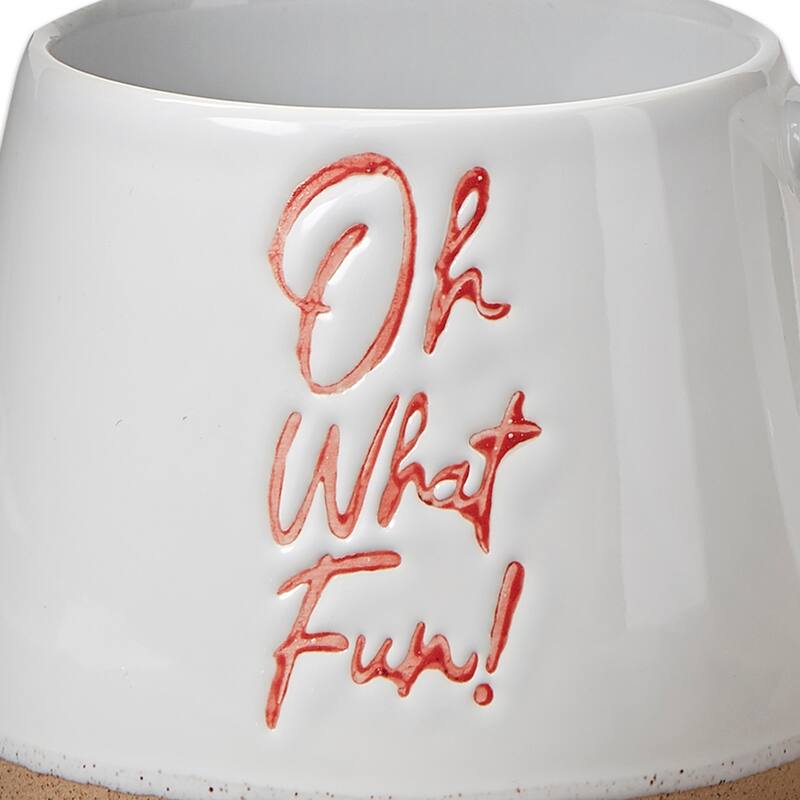 16 0z. Stoneware "Oh What Fun!" Sentiment Coffee, Tea, Hot Coco Mug