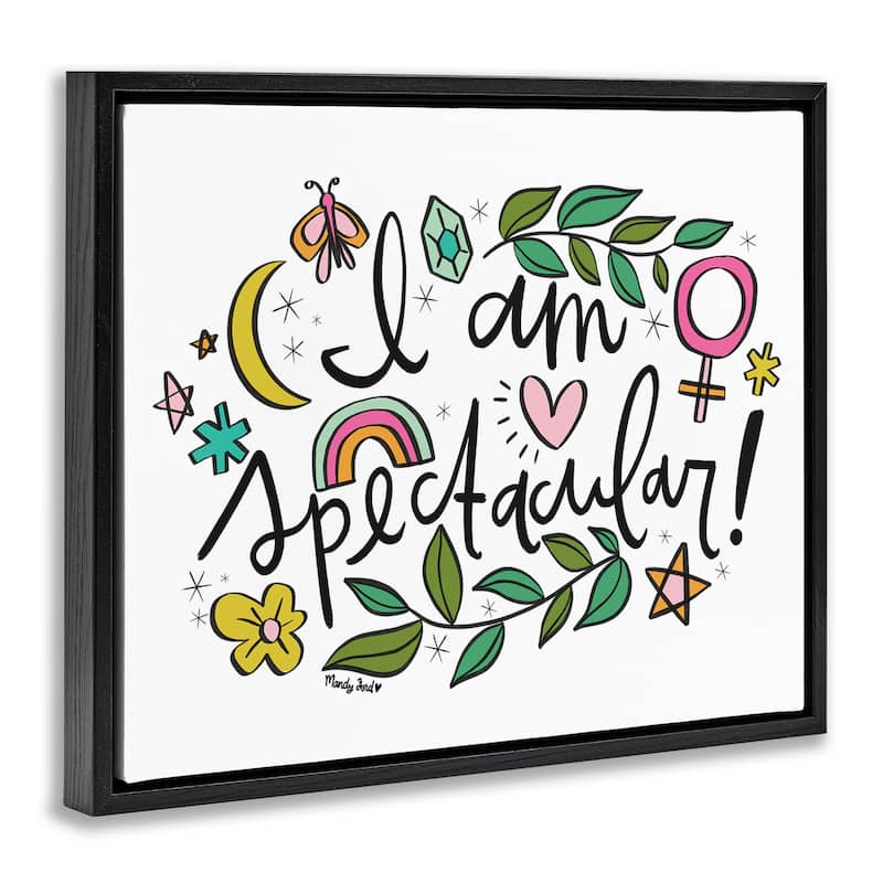 Stupell Motivational I Am Spectacular Framed Floater Canvas Wall Art Design By Mandy Ford Art + Illustration