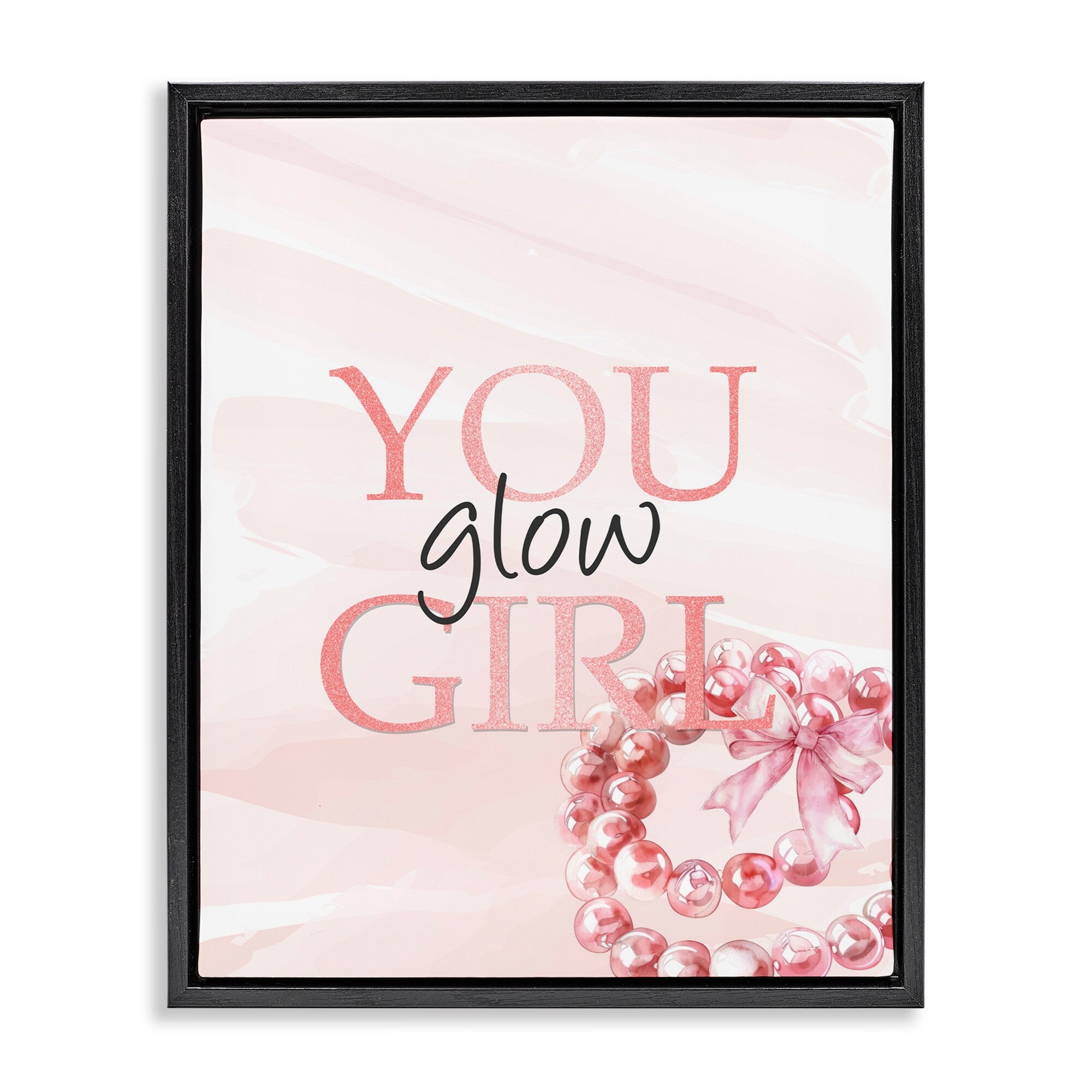 Stupell You Glow Girl Feminine Framed Floater Canvas Wall Art Design By Kim Allen
