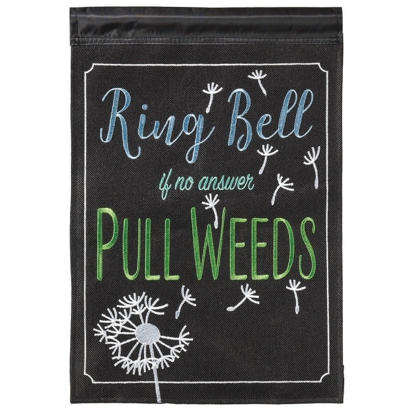 Black and Green "Ring Bell PULL WEEDS" Rectangular Garden Flag 18" x 13" - N/A