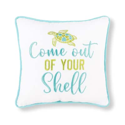 10" x 10" Come Out Of Your Shell Embroidered Small Petite Throw Pillow