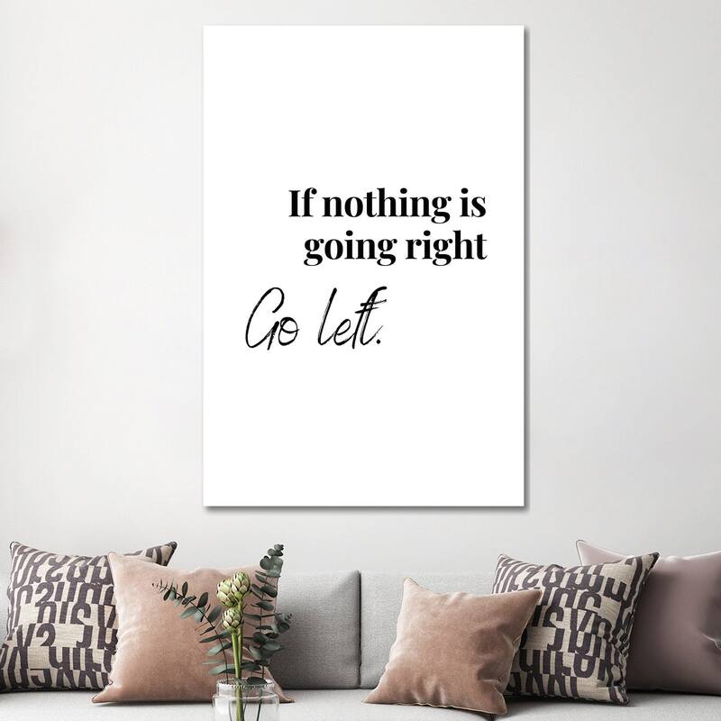 iCanvas "Motivational Quote - Go Left" by Design Harvest Canvas Print