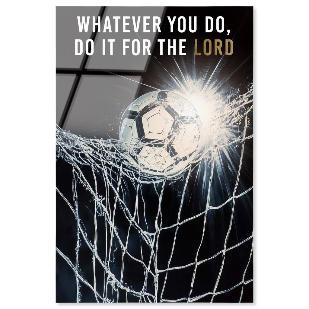 Do it for the Lord Soccer Acrylic by Art Remedy, Ready to Hang