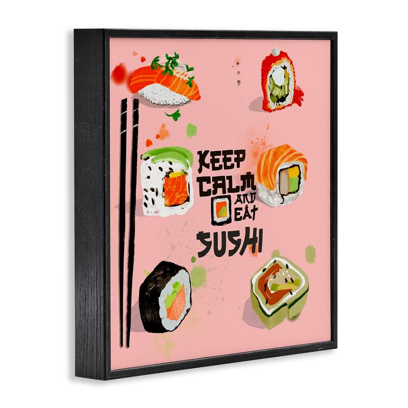 Stupell Keep Calm & Eat Sushi Framed Giclee Art Design By Juliet Rose Philips