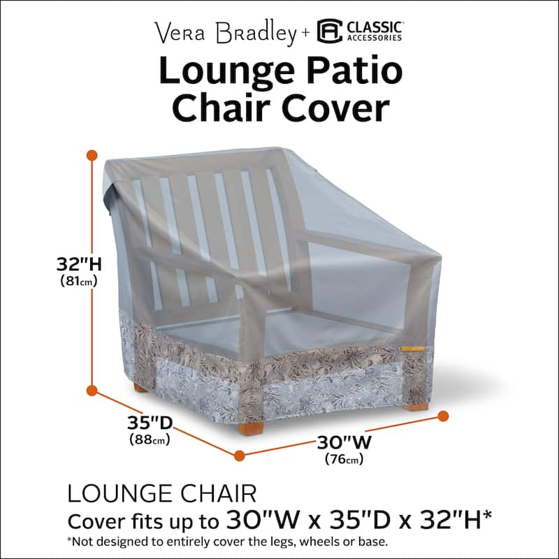 Vera Bradley by Classic Accessories Water-Resistant Lounge Patio Chair Cover, 30 x 35 x 32 Inch, Rain Forest Toile Gray