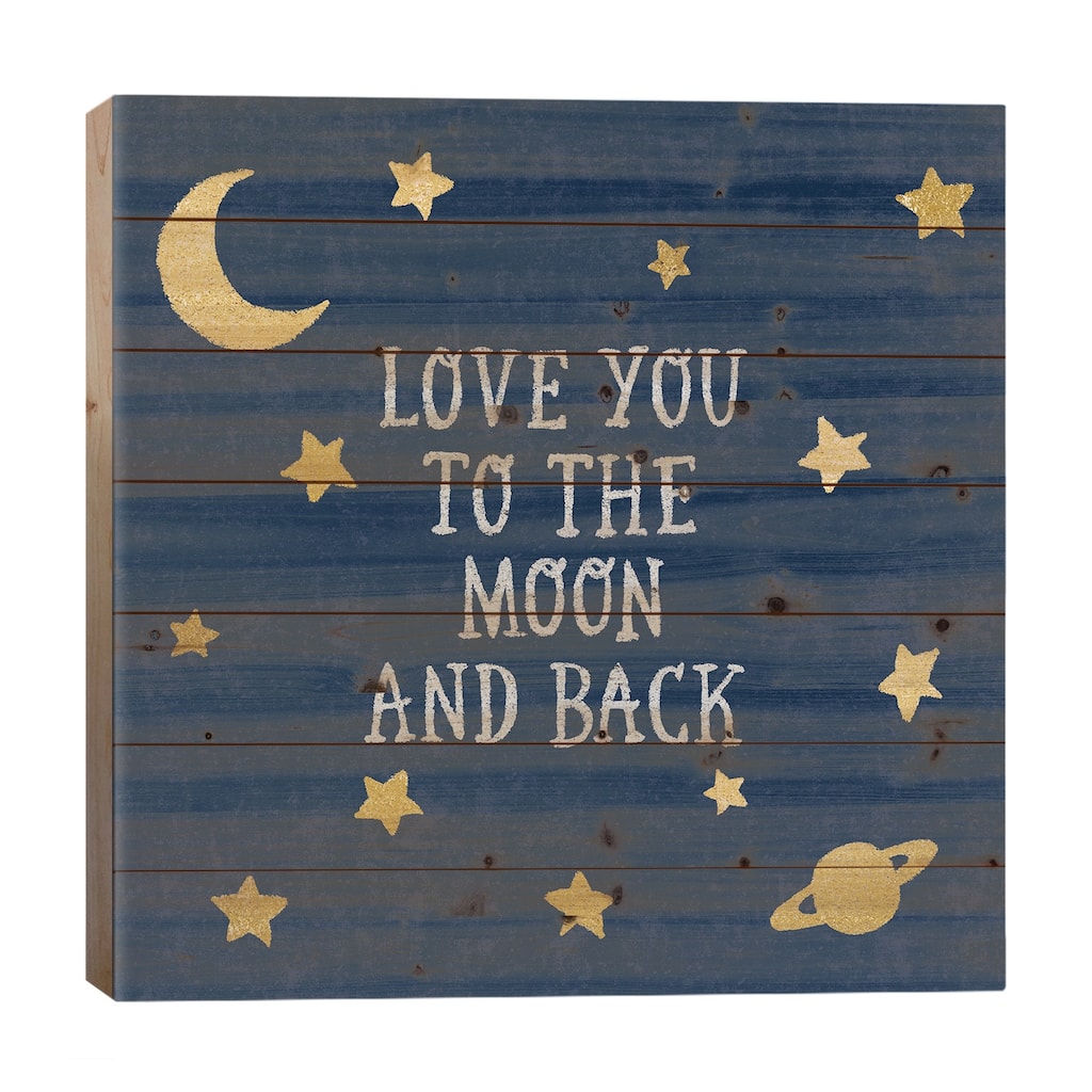 Love You To The Moon and Back Print On Wood by Moira Hershey - Multi-Color