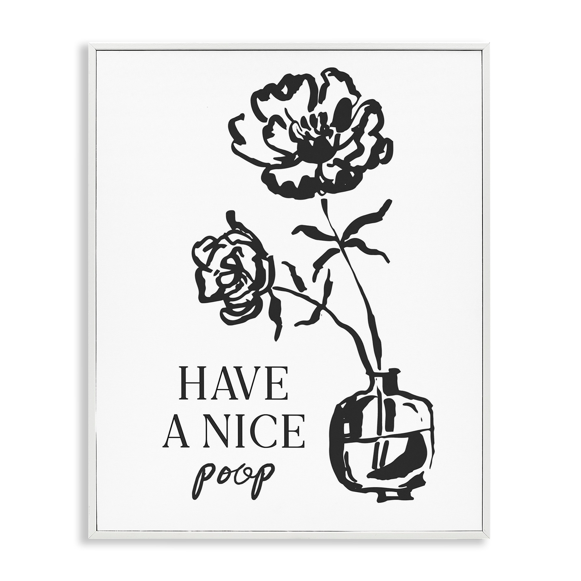 Stupell Have A Nice Poop Framed Giclee Art Design By Lettered and Lined