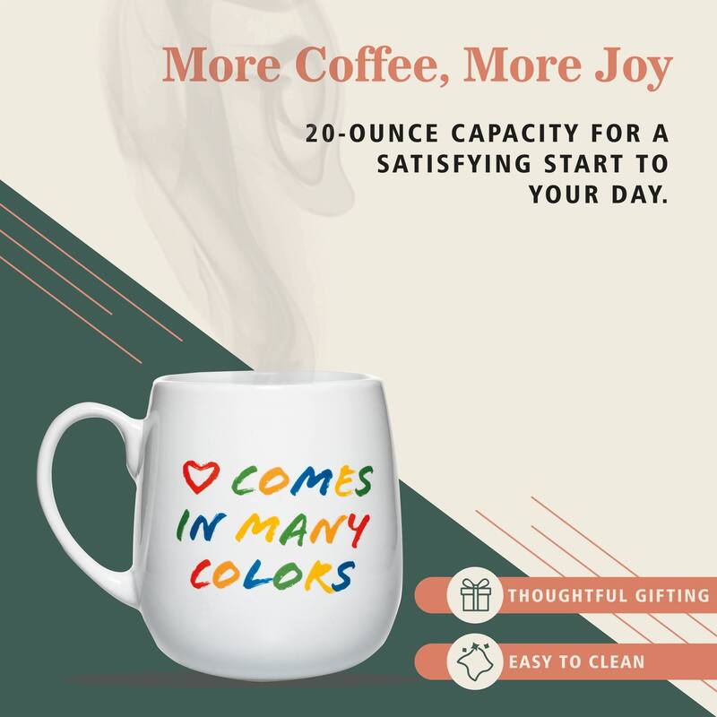 Amici Home Love Comes In Many Colors Coffee Mug - 20 oz