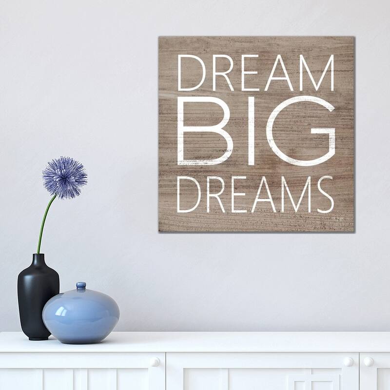 iCanvas "Dream Big Dreams " by Jaxn Blvd. Canvas Print - 18x18x1.5