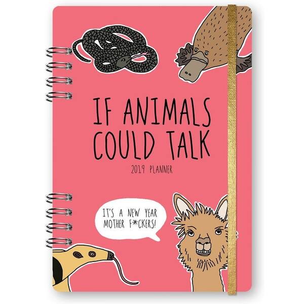 Shop 2019 If Animals Could Talk 2019 Planner Decorative Planner
