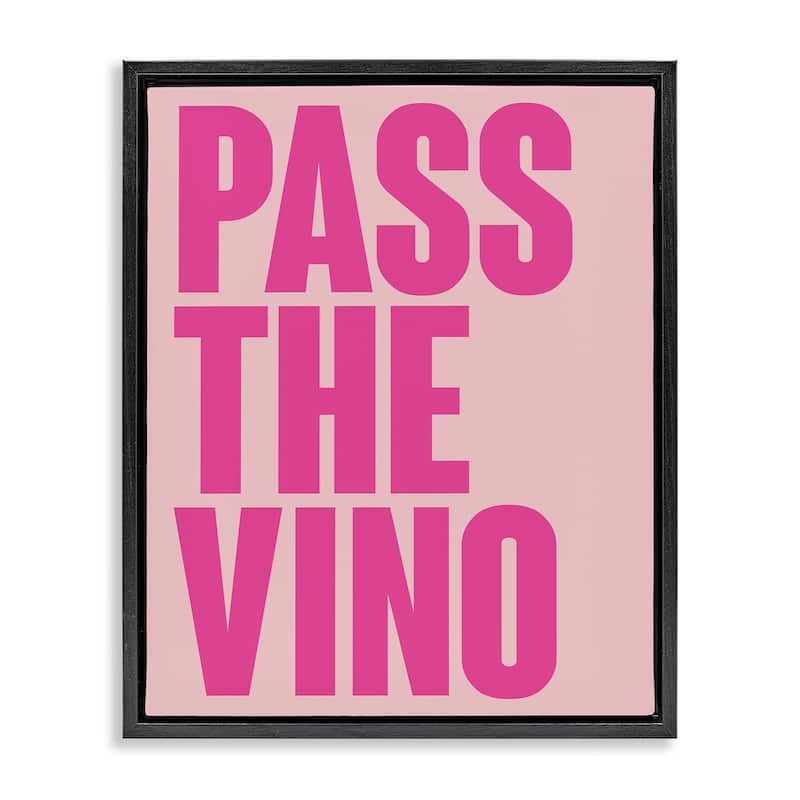 Stupell Pass The Vino Pastel Framed Floater Canvas Wall Art Design By House of Lulu - 25 x 31 - Black