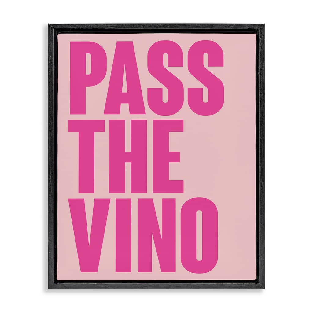 Stupell Pass The Vino Pastel Framed Floater Canvas Wall Art Design By House of Lulu