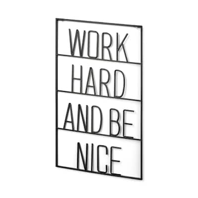 Work Hard and Be Nice Black Metal Sign