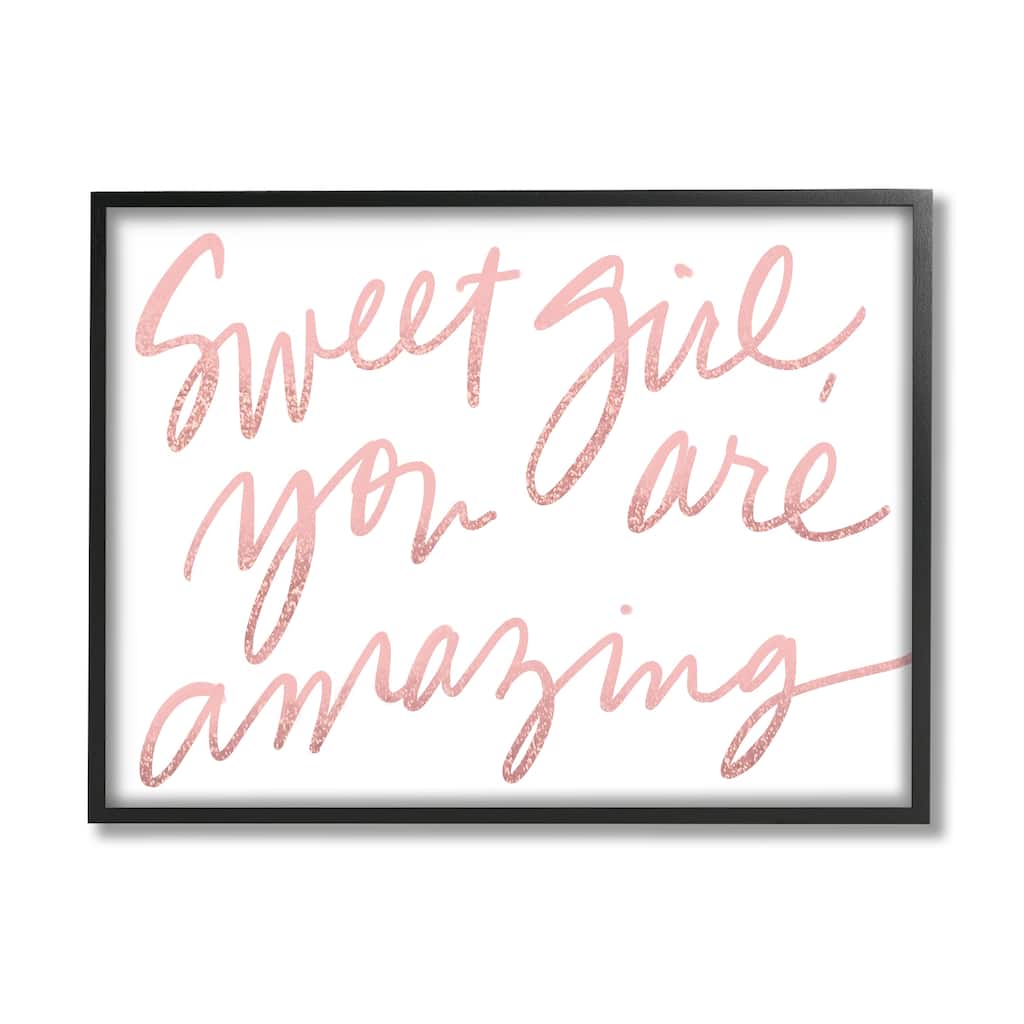 Stupell Sweet Girl You Are Amazing Phrase Pink Script Framed Wall Art