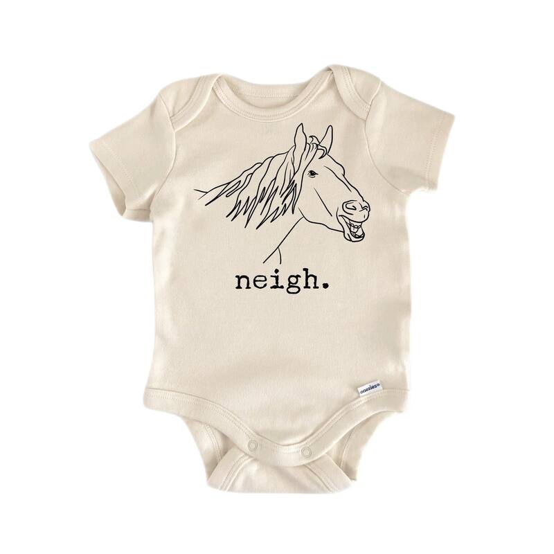 Neigh Horse - Baby Boy Girl Clothes Infant Bodysuit Funny Cute Newborn - White - 0-3M