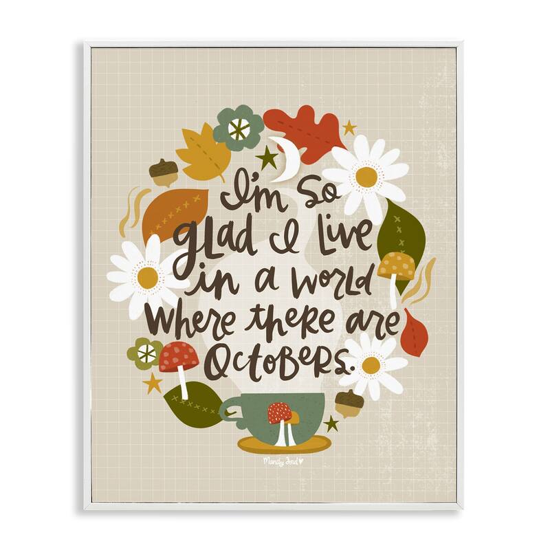 Stupell A World Where There Are Octobers Framed Giclee Art Design By Mandy Ford Art + Illustration - 16 x 20 - White