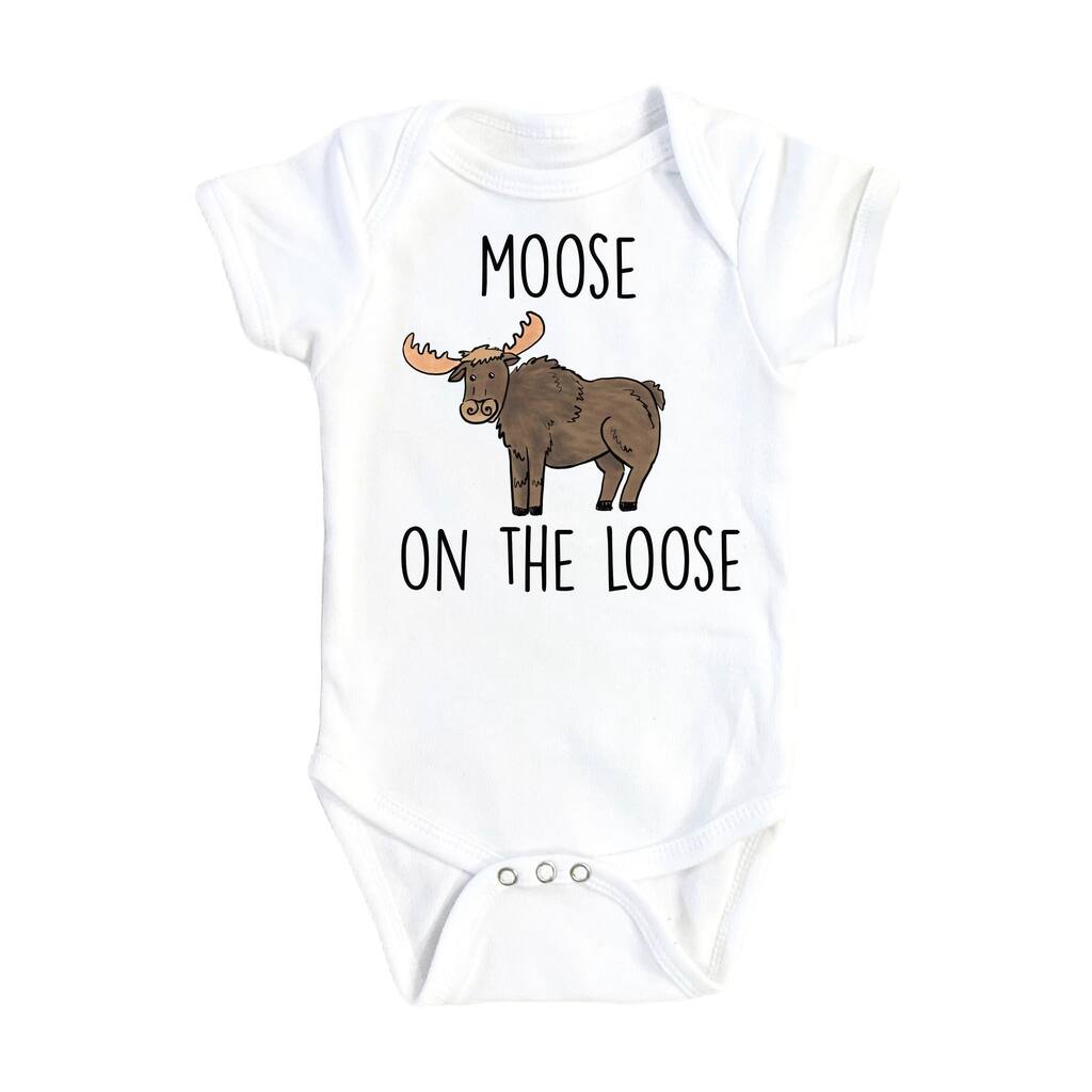 Moose Loose - Baby Boy Girl Clothes Infant Bodysuit Funny Cute Newborn