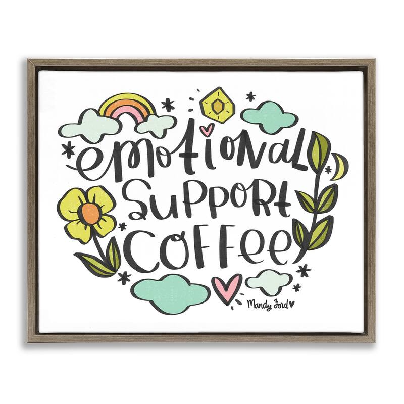 Stupell Motivational Support Coffee Framed Floater Canvas Wall Art Design By Mandy Ford Art + Illustration - 31 x 25 - Brown