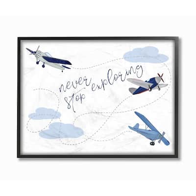 Stupell Never Stop Exploring Airplanes Framed Wall Art