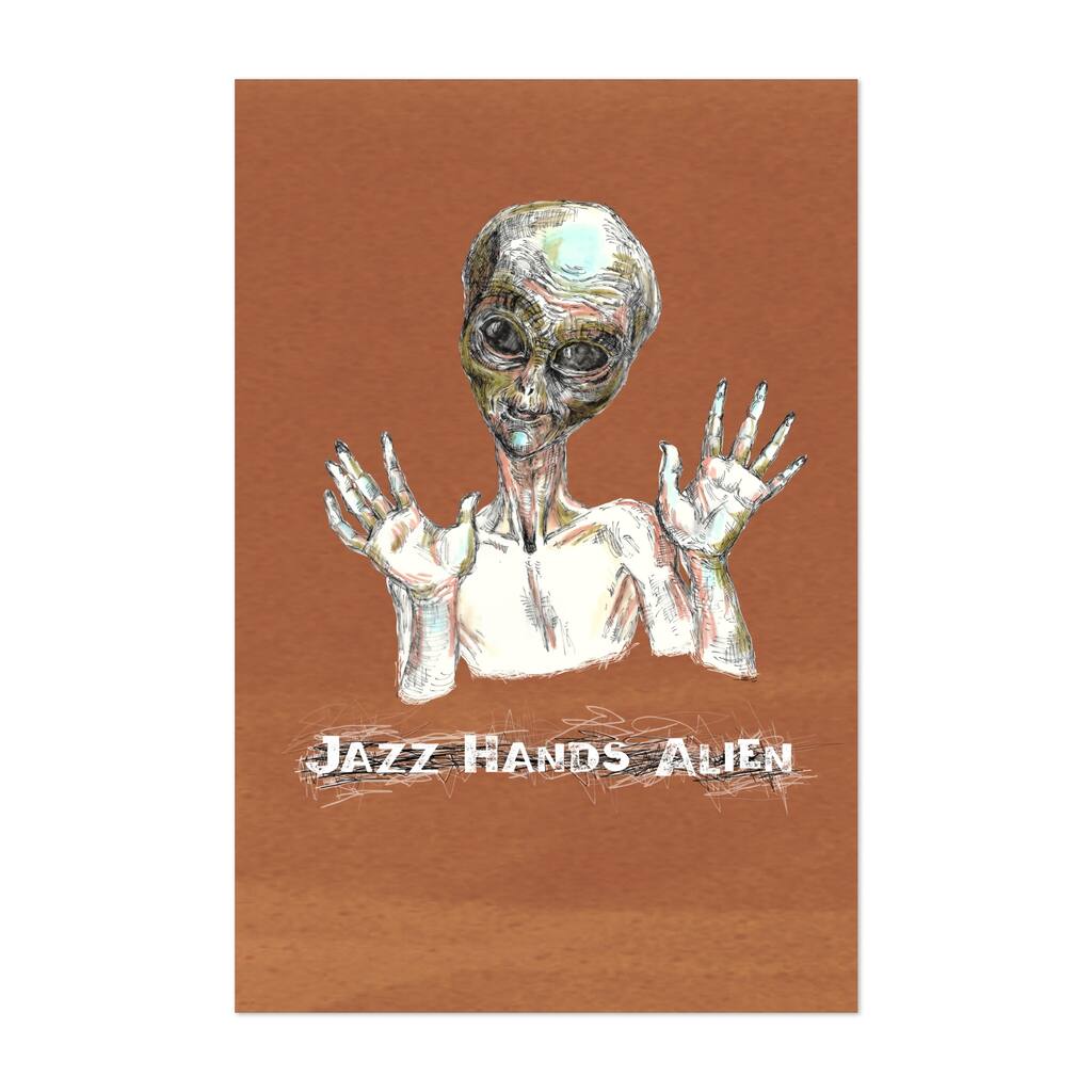 UFOs Jazz hands Alien Drawing Aliens Fantasy Art Print/Poster