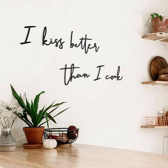 I Kiss Better Than I Cook Metal Wall Art - Kitchen Decor for Home, Bar, or Dining Room