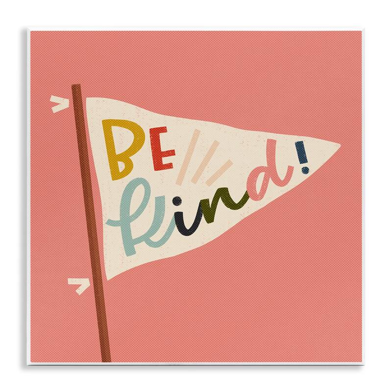 Stupell Be Kind Phrase on Flag Wall Plaque Art Design By Sarah Hickman - 12 x 12
