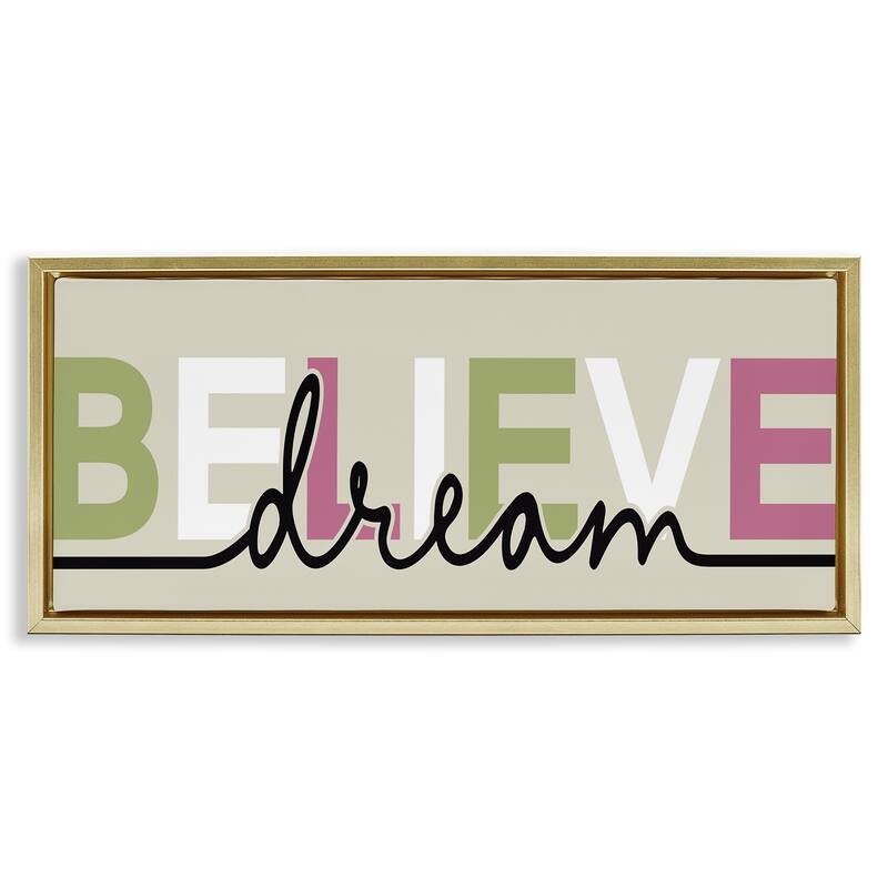 Stupell Muted Believe & Dream Framed Floater Canvas Wall Art Design By Kim Allen - 31 x 14 - Gold